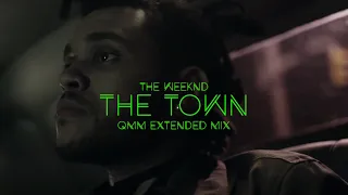 The Weeknd - The Town (Extended Mix)