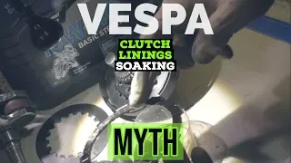 the VESPA CLUTCH oil soaking MYTH / clutch linings / FMPguides - Solid PASSion /