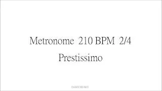 Metronome 210 BPM 2/4 Prestissimo
