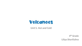 Smiles 4 Unit 5 Lesson Volcanoes