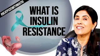PCOS & Insulin Resistance | Maitri | Dr Anjali Kumar