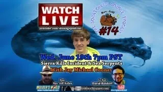 Sierra Kills Incident & Sea Serpents - Squatchers Lounge Podcast #14 With Jay Michael Cooney