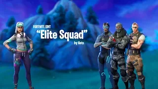 Fortnite Edit "Elite Squad" | by Hets