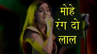 mohe rang do laal  (neeti mohan) live performance ultimate song