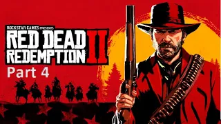 Red Dead Redemption 2: Part 4 Full Playthrough