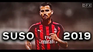 Suso - Amazing Skills & Goals - AC Milan - 2018/19 HD