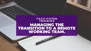 Remote working teams.  The managing transition from the office to telecommuting.