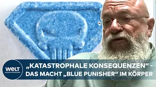 TOD DURCH ECSTASY: "Blue Punisher" im Fokus - Warum ist die Droge so gefährlich? I WELT-Interview