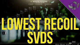 Lowest Recoil SVDS - Modding Guide - Escape From Tarkov