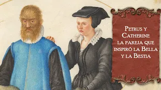 Petrus y Catherine la pareja que inspiró la Bella y la Bestia