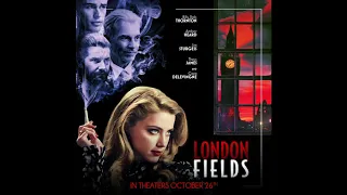 Not With Me - The Cold and Lovely -  London Fields Soundtrack
