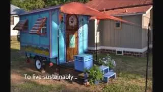 Tiny House: Our Little Gypsy Wagon