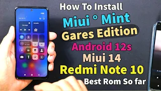 Install Miui Mint Gares Edition on Redmi Note 10 اردو हिन्दी