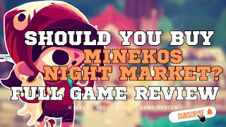 SHOULD YOU BUY MINEKO'S NIGHT MARKET? Mineko's Night Market Game Review