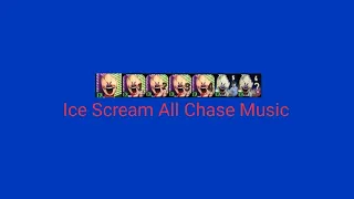 Ice Scream Old Chase Music Ice Scream 1,2,3,4,5,6 Chase Music