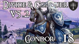 Divide and Conquer v5.2 Beta: Gondor [18] Iorthorn vs The Witch King