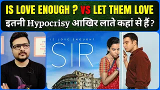 is Love Enough? Sir - Movie Review | Story & Philosophy Explained | Film Theory
