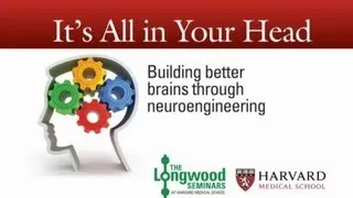 It's All In Your Head — Longwood Seminar