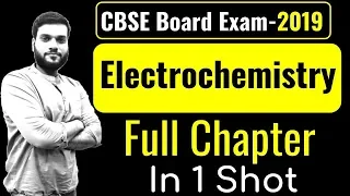 Electrochemistry | 12th Class | Full Chapter | In 1 Shot | Board Exam | By Arvind Arora