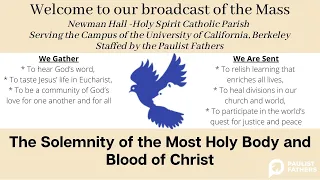 6/2/2024 — 10am Mass for the The Solemnity of the Most Holy Body and Blood of Christ