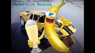 KanRaf - Live Bananas