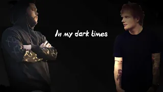 Dark Times (lyrics) - The Weeknd ft Ed Sheeran