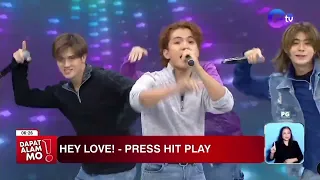 [GUESTING] 20240220 Press Hit Play - Hey Love in Dapat Alam Mo