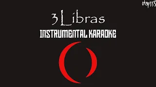 A Perfect Circle | 3 Libras (Karaoke + HQ Instrumental)