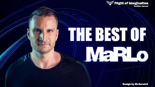 The Best of MaRLo | Top 35 tracks mixed by Flight of Imagination