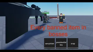 Every Item That is Banned in Bosses Item Asylum