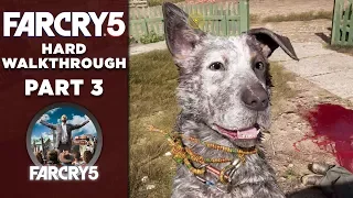 FAR CRY 5 | Hard Walkthrough | Part 3 "BOOMER" | CenterStrain01