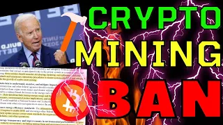 White House Crypto Ban Targeting Bitcoin and PoW Crypto Mining? Detailed Analysis + OPPORTUNITIES