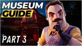 Museum Guide - Part 3 Right After Mayor - Hello Neighbor 2