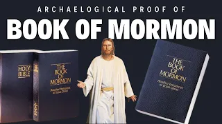 Archaeological Evidence of the Book of Mormon? Time & Science are Great Allies of Book of Mormon