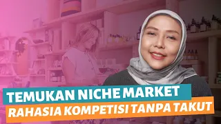 Pilih Niche untuk Berkompetisi di Beauty Industry | Strategi Branding