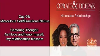 Day 04 | Miraculous Relationships | 21 Day Meditation Challenge | Deepak & Oprah