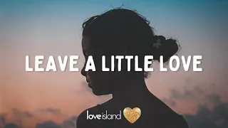 Alesso & Armin van Buuren - Leave a Little Love (Lyrics) | Love Island 2022