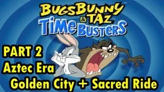 Let's Play Bugs Bunny & Taz: Time Busters Part 2 Aztec Era: Golden City + Sacred Ride