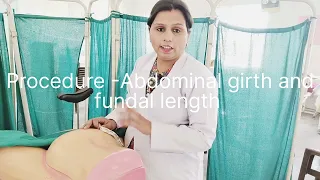 Antenatal Examination procedure -Part-A-fundal height and Abdominal Girth