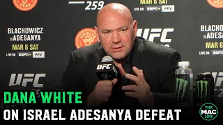 Dana White reacts to Israel Adesanya loss at UFC 259 to Jan Blachowicz