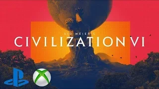 Sid Meier’s Civilization VI – премьерный трейлер