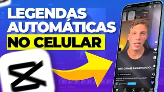 COMO LEGENDAR VÍDEOS AUTOMATICAMENTE NO CELULAR - CapCut GRATUITO