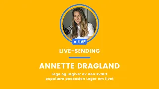 Annette Dragland | Betydningen av råvarer og kosthold for egen helse | Live-sending | Rethink Food