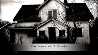 Nevada's Real Haunted Houses: The House of 7 Ghosts