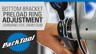 Bottom Bracket Preload Adjustment (SRAM® DUB®, Shimano® XTR®, etc.)