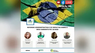 A Reforma Administrativa e os impactos sobre o Meio Ambiente PEC 32/2020