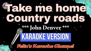 John Denver - Take me home, country roads (Karaoke)