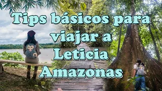 🌱🐒 RECOMENDACIONES PARA VIAJAR A LETICIA AMAZONAS 🦜🌺 | ABRIL MARA