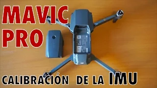 MAVIC PRO (ESPAÑOL) - Calibrado IMU