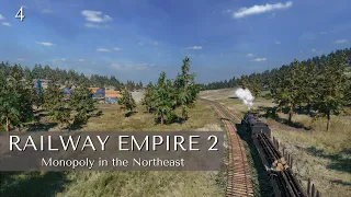 Monopoly in the Northeast | Railway Empire 2 Gameplay | Episode 4